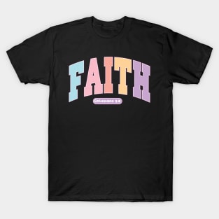 FAITH ephesians 2:8 T-Shirt